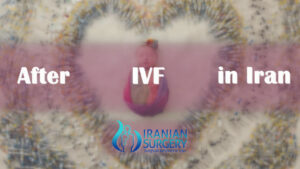 after ivf in iran