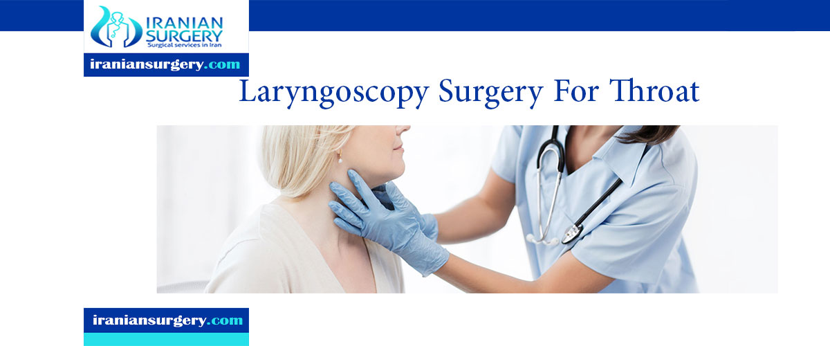 laryngoscopy surgery for throat